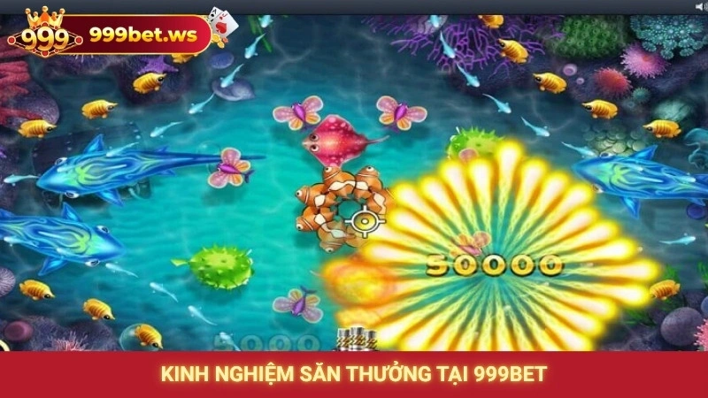 Kinh nghiệm săn thưởng tại 999bet