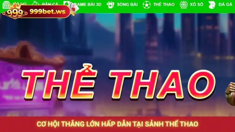 Cơ hội thắng lớn hấp dẫn tại sảnh thể thao
