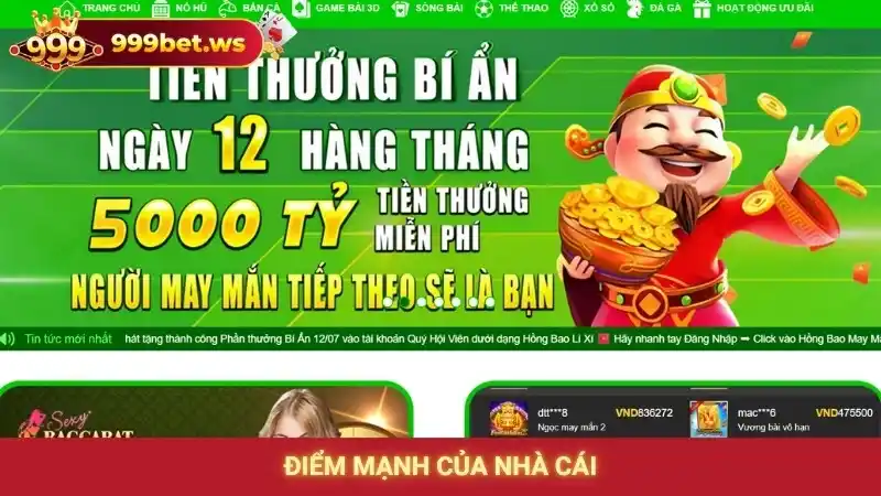Điểm mạnh của nhà cái