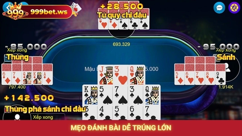 Mẹo đánh bài dễ trúng lớn