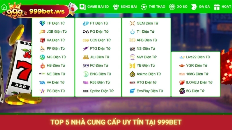 Top 5 nhà cung cấp uy tín tại 999bet